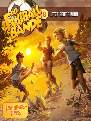 cover image of Die Fussballbande, Folge 8